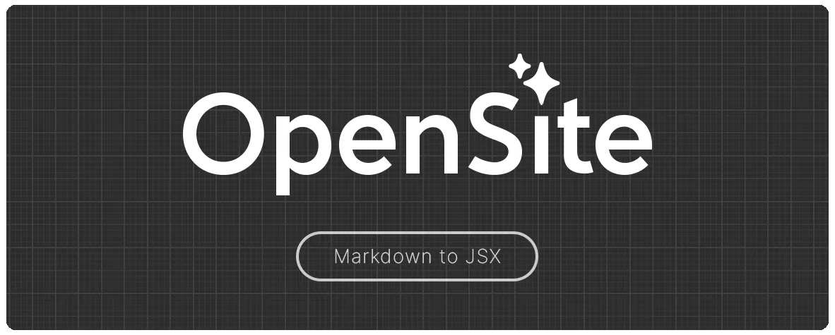 Opensite Markdown to JSX Component